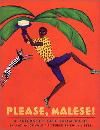 cover image PLEASE, MALESE! A Trickster Tale from Haiti