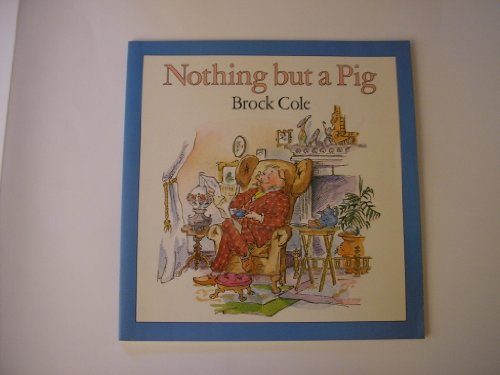 cover image Nothing But a Pig