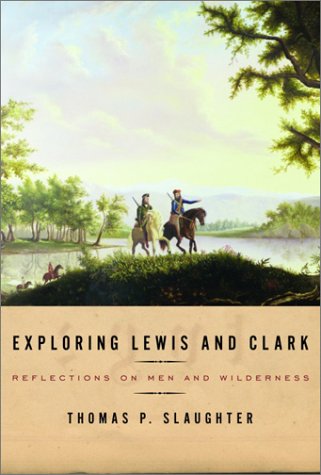 cover image Exploring Lewis and Clark: Reflections on Men and Wilderness