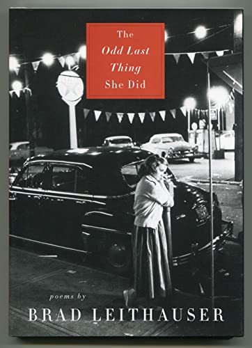 cover image The Odd Last Thing She Did: Poems