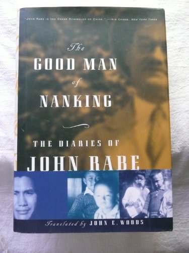 cover image The Good Man of Nanking: The Diaries of John Rabe