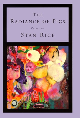 cover image The Radiance of Pigs: Poems