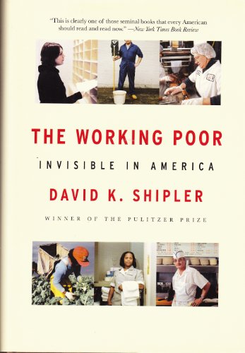 cover image THE WORKING POOR: Invisible in America