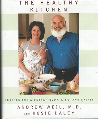 cover image THE HEALTHY KITCHEN: Recipes for a Better Body, Life and Spirit