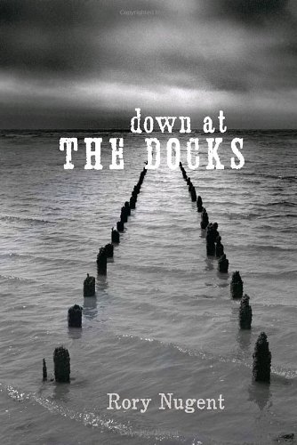 cover image Down at the Docks