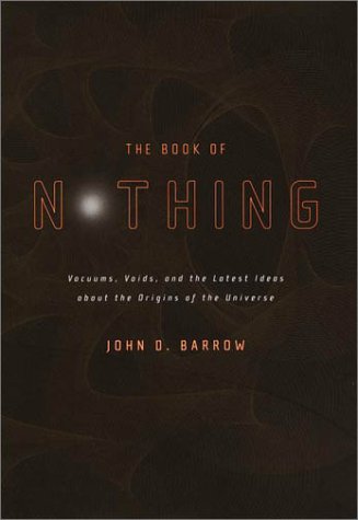 cover image BOOK OF NOTHING: Vacuums, Voids, and the Latest Ideas About the Origins of the Universe