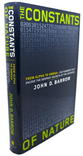 cover image The Constants of Nature: From Alpha to Omega--The Numbers That Encode the Deepest Secrets of the Universe
