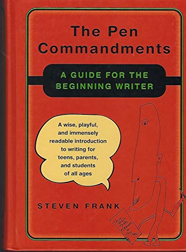 cover image The Pen Commandments: A Guide for the Beginning Writer
