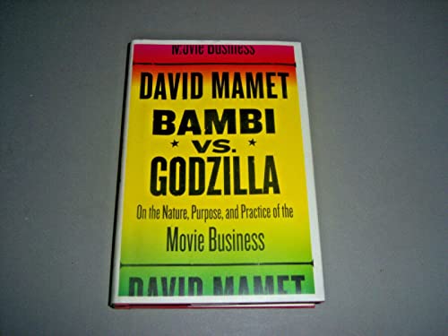 cover image Bambi vs. Godzilla: On the Nature, Purpose, and Practice of the Movie Business