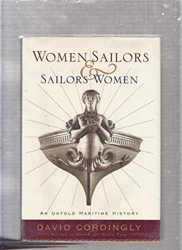 cover image Women Sailors and Sailors' Women: An Untold Maritime History