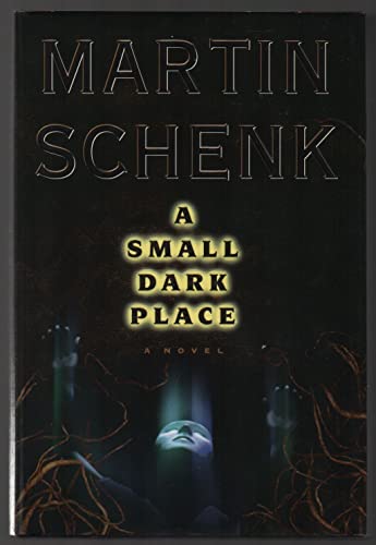 cover image Small Dark Place: A