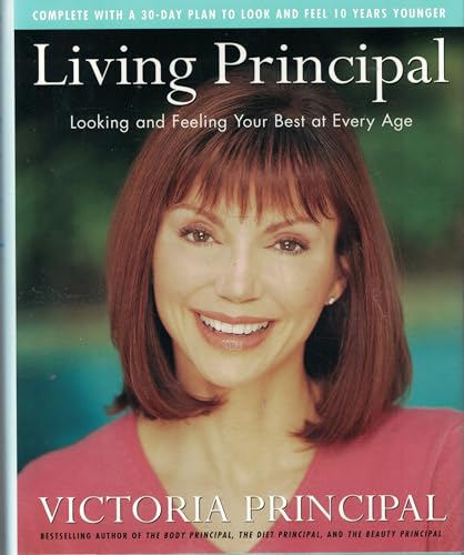 cover image Living Principal: Looking and Feeling Your Best at Every Age