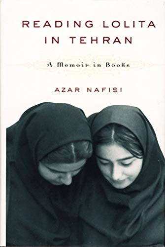 cover image READING LOLITA
 IN TEHRAN: A Memoir in Books