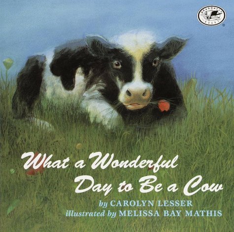 cover image What a Wonderful Day to Be a Cow