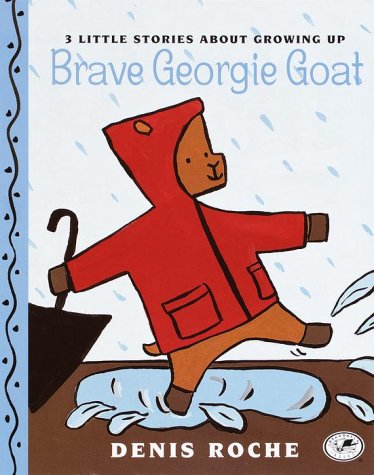 cover image Brave Georgie Goat: 3 Little Stories about Growing Up