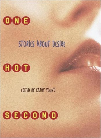 cover image ONE HOT SECOND: Stories About Desire