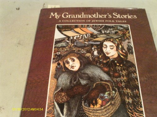 cover image My Grandmother's Stories: A Collection of Jewish Folk Tales