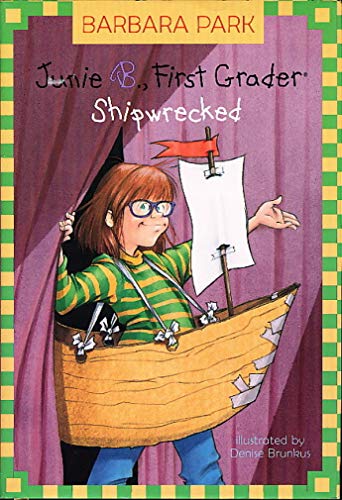cover image Junie B., First Grader: Shipwrecked