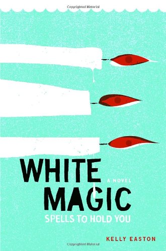 cover image White Magic: Spells to Hold You