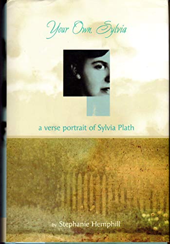cover image Your Own Sylvia: A Verse Portrait of Sylvia Plath