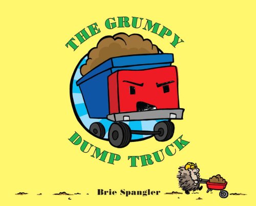 cover image The Grumpy Dump Truck