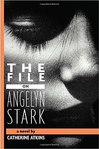 cover image The File on Angelyn Stark