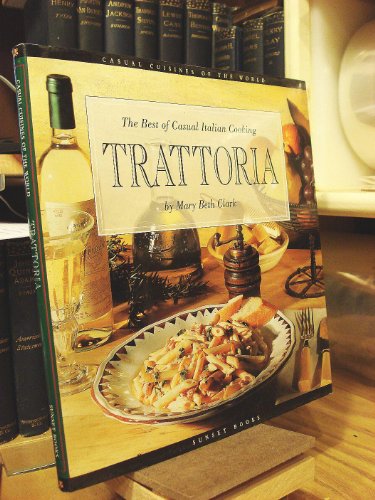 cover image Trattoria: The Best of Casual Italian Cooking