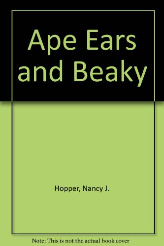 cover image Ape Ears and Beaky