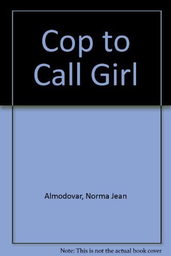 cover image Cop to Call Girl