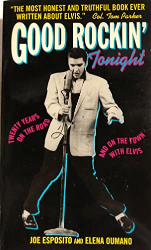 cover image Good Rockin' Tonight: Twenty Years on the Road and on the Town with Elvis