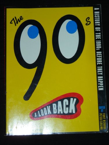 cover image The 90s-- A Look Back