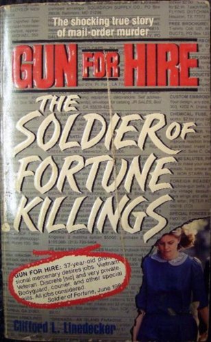cover image Gun for Hire: The Soldier of Fortune Killings