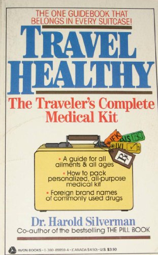 cover image Travel Healthy: The Traveler's Complete Medical Kit