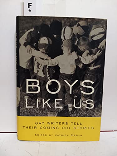 cover image Boys Like Us: Gay Writers Tell Their Coming Out Stories