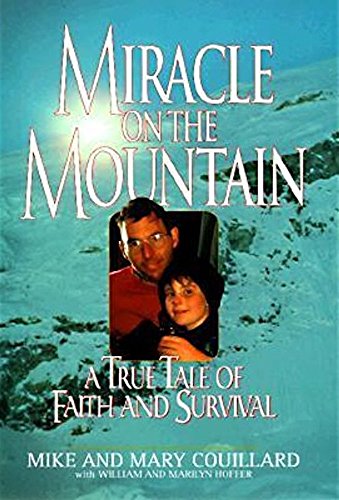 cover image Miracle on the Mountain: A True Tale of Faith and Survival