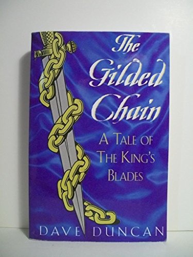 cover image The Gilded Chain: A Tale of the King's Blades