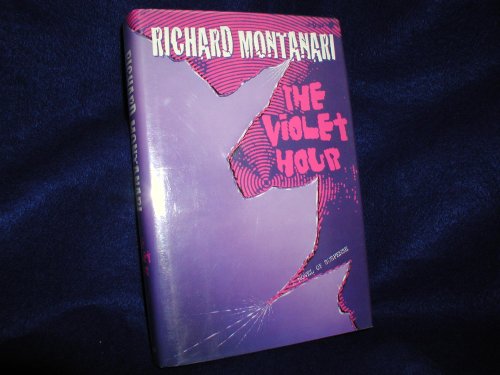 cover image The Violet Hour: A Novel of Suspense