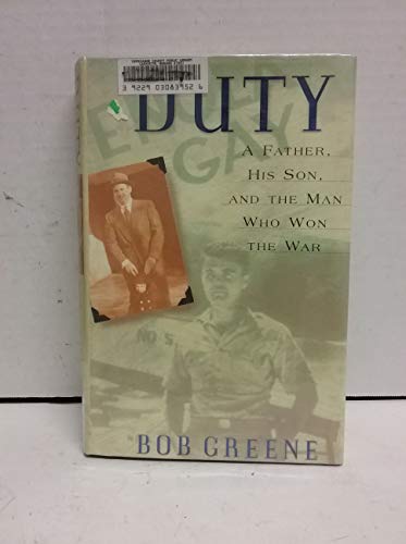 cover image Duty: A Father, His Son, and the Man Who Won the War