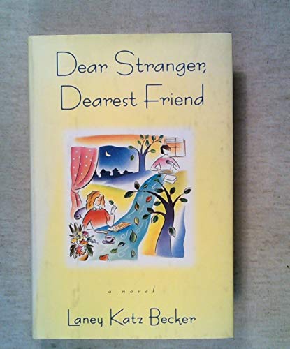 cover image Dear Stranger, Dearest Friend