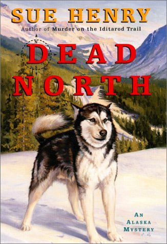 cover image DEAD NORTH: An Alaska Mystery