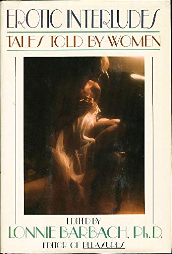 cover image Erotic Interludes: Tales Told by Women