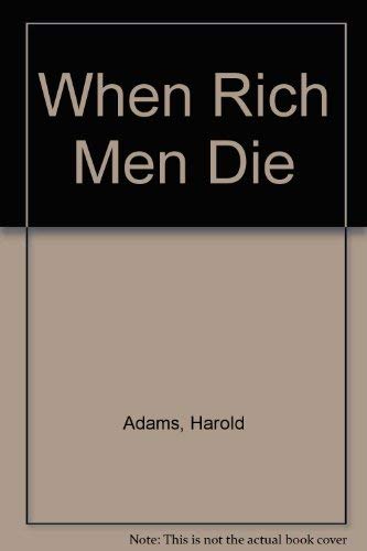 cover image When Rich Men Die