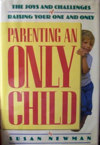 cover image Parenting an Only Child