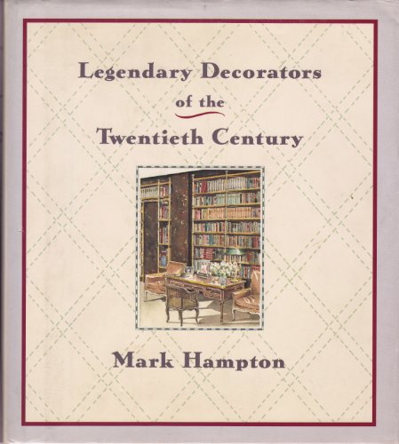 cover image Legendary Decorators of the Twentieth Ce