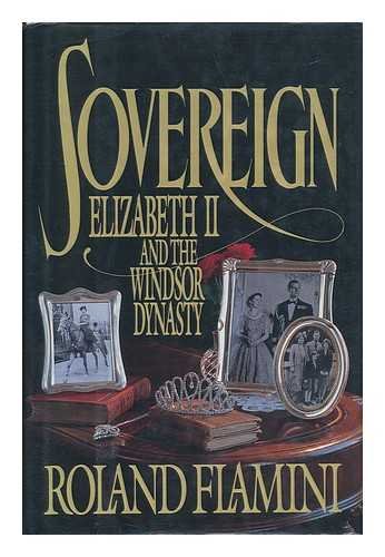 cover image Sovereign: Elizabeth II & the Windsor Dy