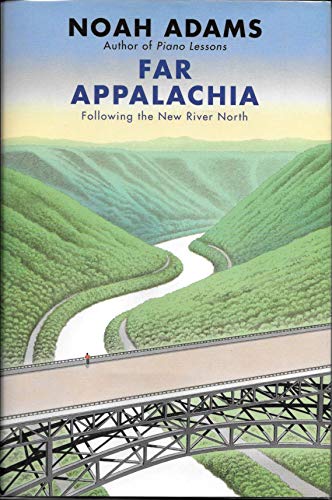 cover image Far Appalachia: Following the New River North