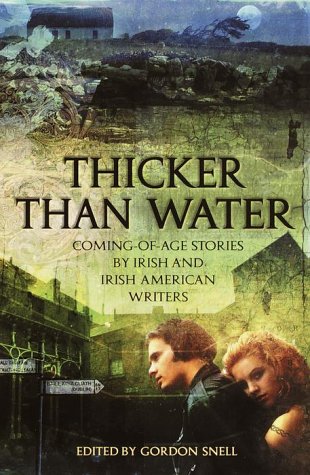 cover image Thicker Than Water: Coming-Of-Age Stories by Irish & Irish American Writers