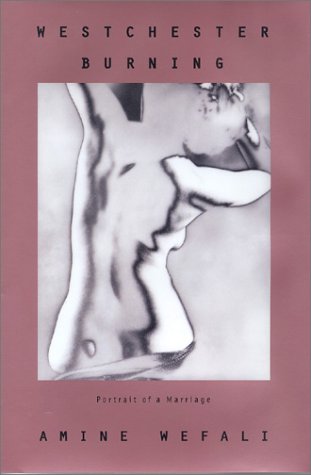 cover image WESTCHESTER BURNING: Portrait of a Marriage