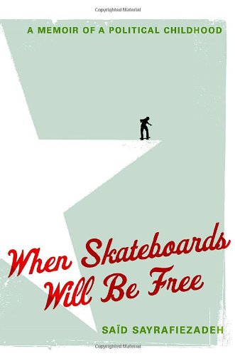 cover image When Skateboards Will Be Free: A Memoir of a Political Childhood