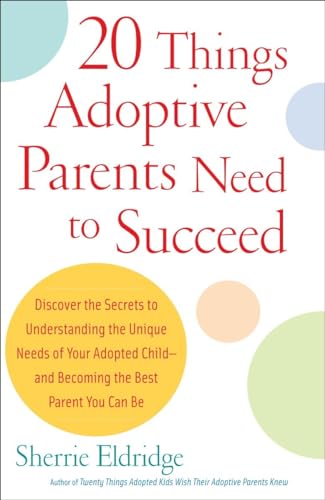 cover image 20 Things Adoptive Parents Need to Succeed